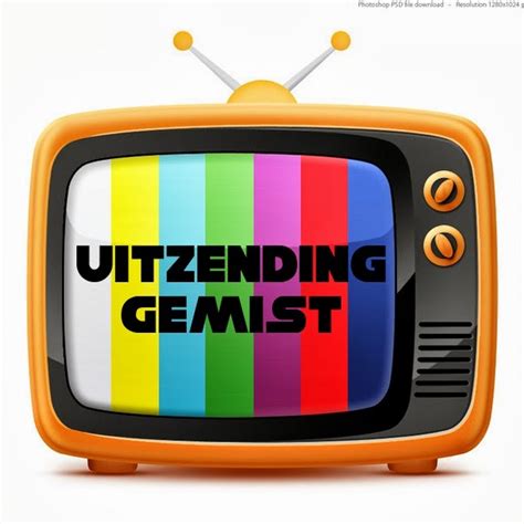 uitzending gemist.